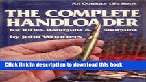 [Download] The Complete Handloader for Rifles, Handguns   Shotguns Paperback Collection