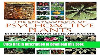 [Popular] The Encyclopedia of Psychoactive Plants: Ethnopharmacology and Its Applications Kindle