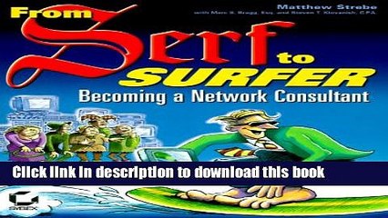 [PDF Kindle] From Serf to Surfer: Becoming a Network Consultant Free Download