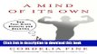 [Popular] Mind of Its Own: How Your Brain Distorts And Deceives Kindle Free