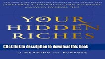 [Popular] Your Hidden Riches: Unleashing the Power of Ritual to Create a Life of Meaning and