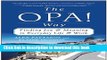[Popular] The OPA! Way: Finding Joy   Meaning in Everyday Life   Work Kindle OnlineCollection
