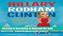 [Download] Hillary Rodham Clinton: Some Girls Are Born to Lead Paperback Collection