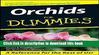 [Popular] Orchids For Dummies Hardcover Collection