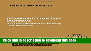 [Popular] Chemical Process Control: An Introduction to Theory and Practice Paperback Free