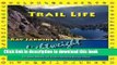 [Download] Trail Life: Ray Jardine s Lightweight Backpacking [PDF] Free