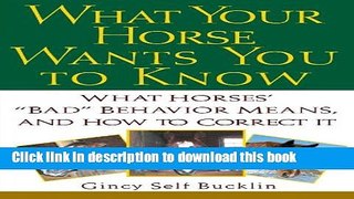 [Popular] What Your Horse Wants You to Know: What Horses  