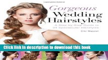 [Download] Gorgeous Wedding Hairstyles: A Step-by-Step Guide to 34 Spectacular Hairstyles Kindle