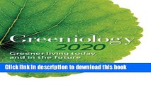 [Popular] Greeniology 2020: Greener Living Today, And In The Future ... Hardcover Online