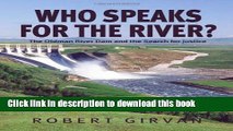 [Popular] Who Speaks for the River?: The Oldman River Dam and the Search for Justice Kindle