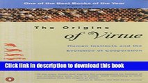 [Popular] The Origins of Virtue: Human Instincts and the Evolution of Cooperation Paperback
