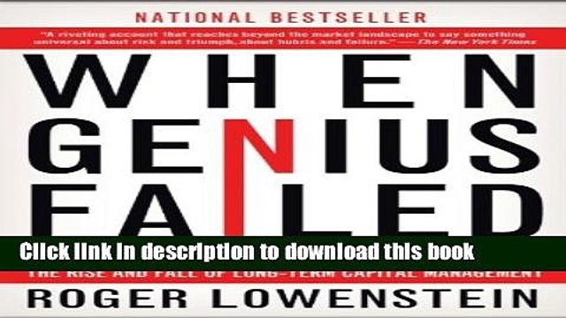 [Download] When Genius Failed: The Rise and Fall of Long-Term Capital Management Kindle Online