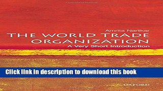[Popular] The World Trade Organization: A Very Short Introduction Hardcover Online