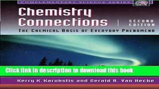 [Popular] Chemistry Connections: The Chemical Basis of Everyday Phenomena Hardcover Free