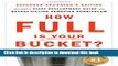 [Download] How Full Is Your Bucket? Educator s Edition: Positive Strategies for Work and Life