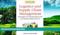 READ FREE FULL  Logistics and Supply Chain Management: Strategies for Reducing Costs and
