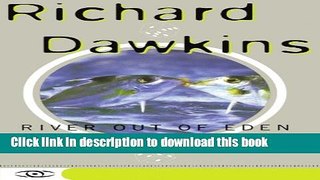 [Popular] River Out of Eden: A Darwinian View of Life Kindle Free