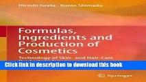 [Popular] Formulas, Ingredients and Production of Cosmetics: Technology of Skin- and Hair-Care