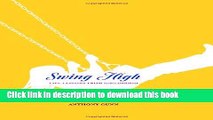[Popular] Swing High: Life Lessons from Childhood Paperback OnlineCollection