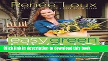[Popular] Easy Green Living: The Ultimate Guide to Simple, Eco-Friendly Choices for You and Your