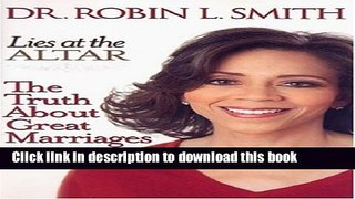 [Popular] Lies at the Altar: The Truth About Great Marriages Hardcover OnlineCollection