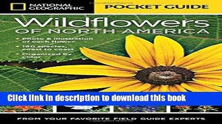 [Popular] National Geographic Pocket Guide to Wildflowers of North America Hardcover Free
