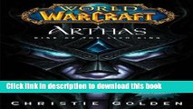 [Popular] Books World of Warcraft: Arthas: Rise of the Lich King (World of Warcraft (Pocket Star))