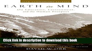 [Popular] Earth in Mind: On Education, Environment, and the Human Prospect Paperback Online