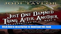 [Popular] Books Just One Damned Thing After Another: The Chronicles of St. Maryâ€™s Book One Free