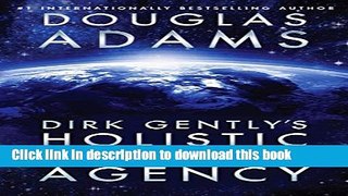 [Popular] Books Dirk Gently s Holistic Detective Agency Free Online