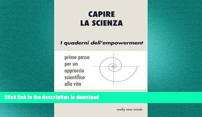 Tải video: FAVORITE BOOK  Capire la scienza: primo passo per un approccio scientifico alla vita (I quaderni