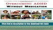 [Download] Overcoming ADHD Without Medication Hardcover Free