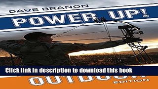 [Download] Power Up! Outdoor: Devotional Thoughts for Sportsmen [PDF] Free