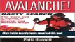 [Download] Avalanche! Hasty Search: The Care and Training of the Avalanche Search and Rescue Dogs