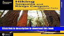 [Popular] Books Hiking Sequoia and Kings Canyon National Parks, 2nd: A Guide to the Parks