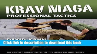 [Popular] Books Krav Maga Professional Tactics: The Contact Combat System of the Israeli Martial