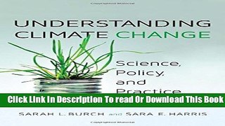 [Popular] Understanding Climate Change: Science, Policy, and Practice Paperback Free