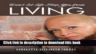 [Popular] Don t Let Life Stop You from Living Hardcover Free
