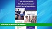 FAVORIT BOOK The Social Work Graduate School Applicant s Handbook: The Complete Guide To Selecting