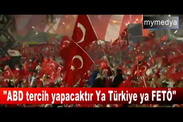 Erdoğan'dan net konuştu :"ABD tercih yapacaktır Ya Türkiye ya FETÖ"