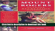 [Download] Mount Rogers Outdoor Recreation Handbook: A Complete Guide for Hikers, Campers,
