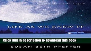 [Popular] Books Life as We Knew It Free Download