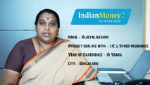 Profile of Mrs Vijayalakshmi - IndianMoney.com Privilege Associate