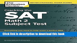 [Popular] Books Cracking the SAT Math 2 Subject Test (College Test Preparation) Full Online