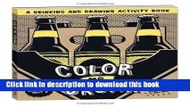 [Free] Color Me Drunk: A Drinking and Drawing Activity Book PDF Online