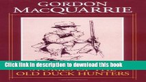 [Download] Stories of the Old Duck Hunters (Gordon Macquarrie) Paperback Collection