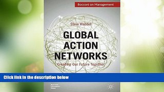 Big Deals  Global Action Networks: Creating Our Future Together (Bocconi on Management)  Best