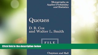 READ FREE FULL  Queues (Chapman   Hall/CRC Monographs on Statistics   Applied Probability)