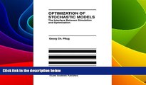 Must Have  Optimization of Stochastic Models: The Interface Between Simulation and Optimization