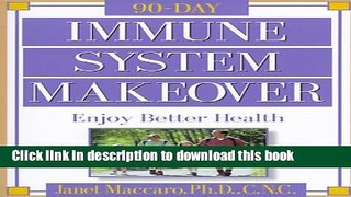 [Download] Immune System Makeover: Enjoy better health Hardcover Collection